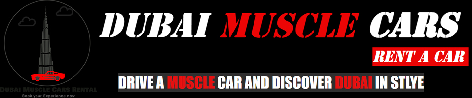 Dubai Muscle Cars Rental